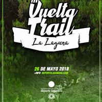 La III edición de la Vuelta Trail a La Laguna se disputará en 6 etapas